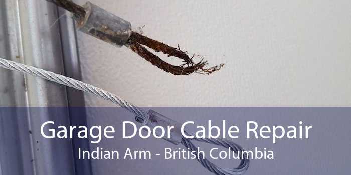 Garage Door Cable Repair Indian Arm - British Columbia