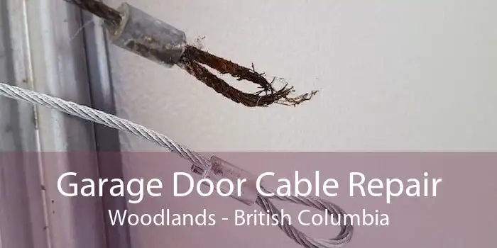 Garage Door Cable Repair Woodlands - British Columbia