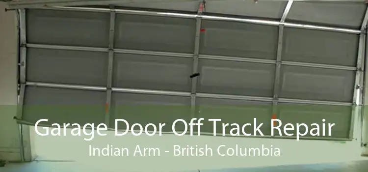 Garage Door Off Track Repair Indian Arm - British Columbia