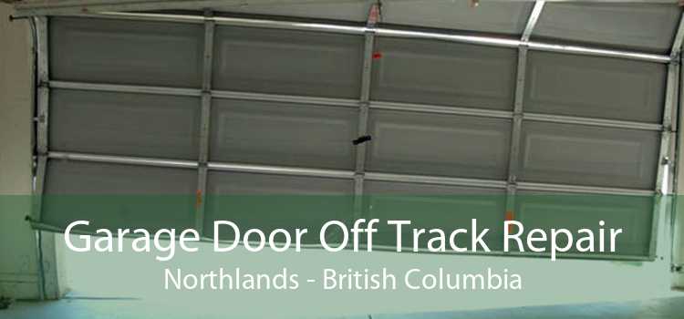 Garage Door Off Track Repair Northlands - British Columbia