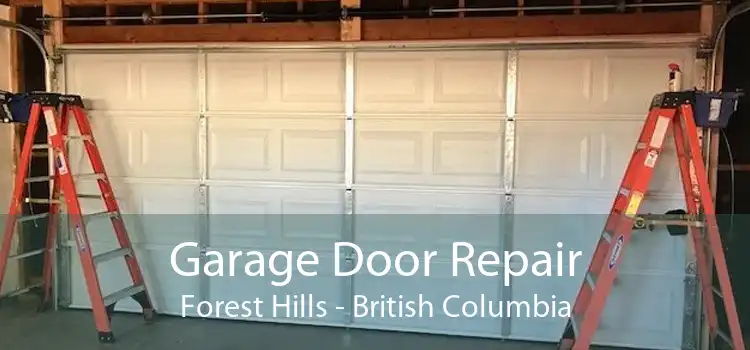Garage Door Repair Forest Hills - British Columbia