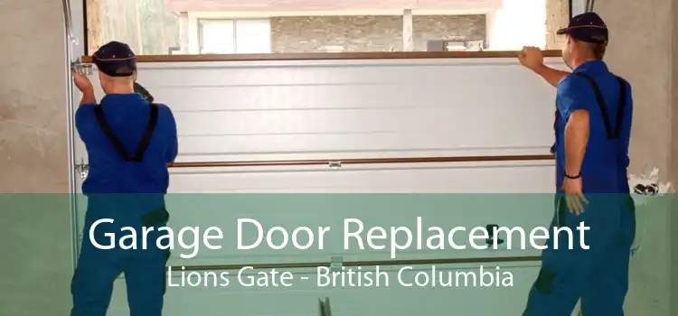 Garage Door Replacement Lions Gate - British Columbia