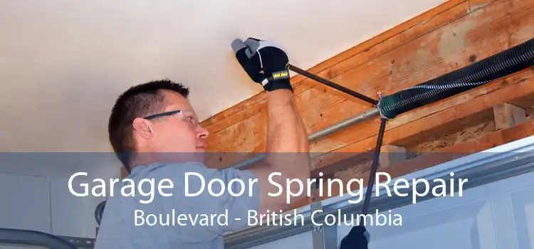 Garage Door Spring Repair Boulevard - British Columbia