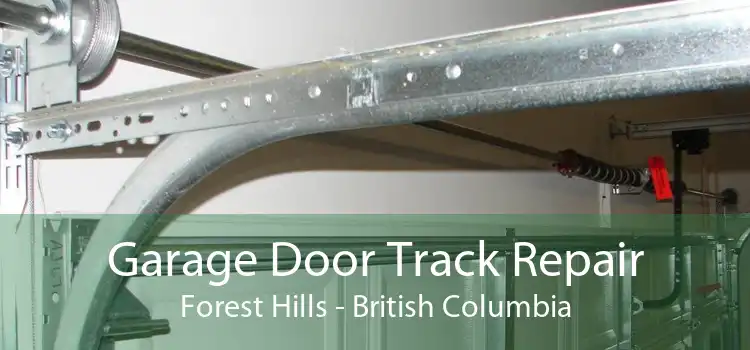 Garage Door Track Repair Forest Hills - British Columbia
