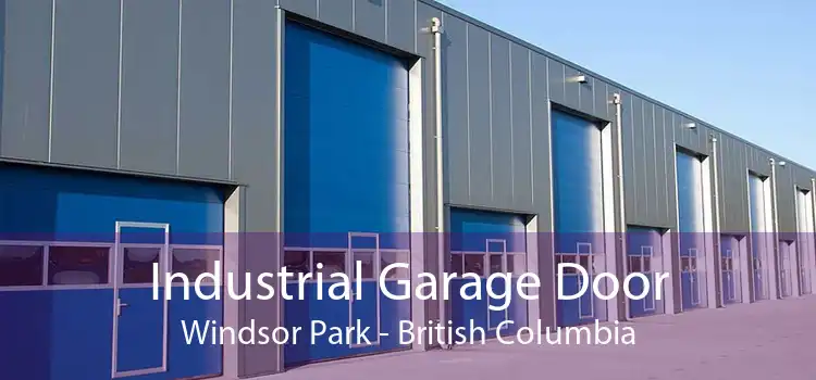 Industrial Garage Door Windsor Park - British Columbia