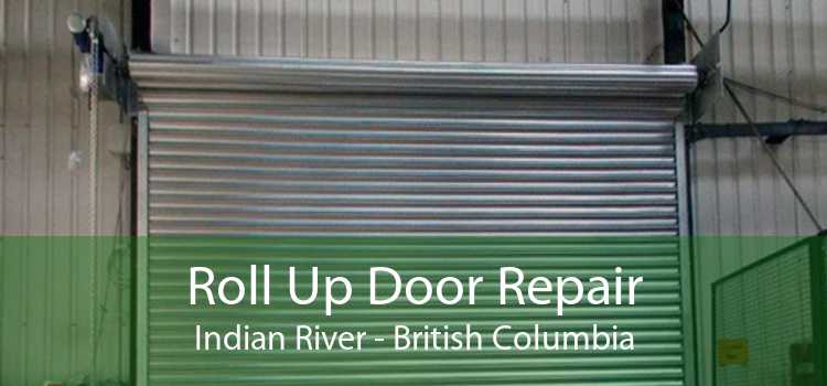 Roll Up Door Repair Indian River - British Columbia