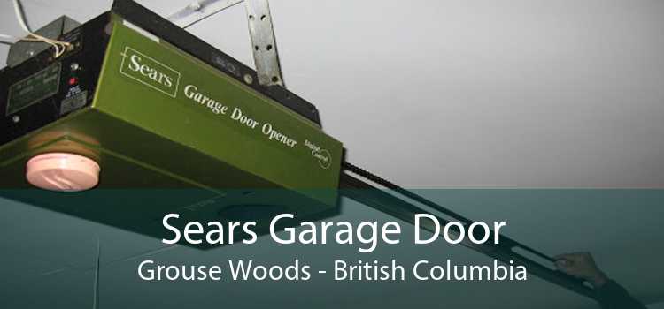 Sears Garage Door Grouse Woods - British Columbia