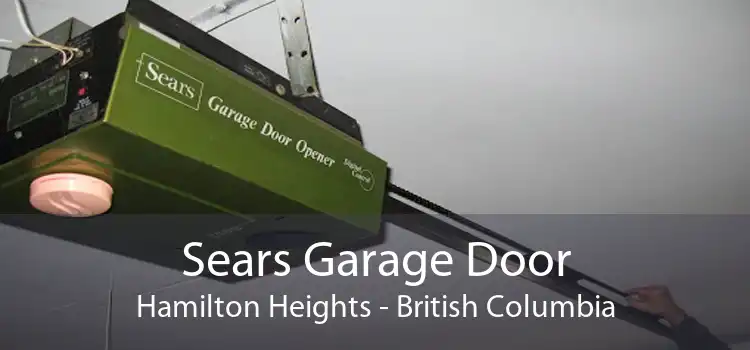 Sears Garage Door Hamilton Heights - British Columbia