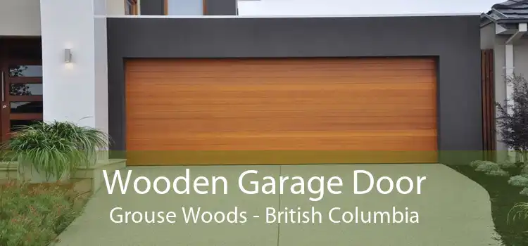 Wooden Garage Door Grouse Woods - British Columbia