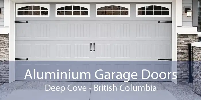 Aluminium Garage Doors Deep Cove - British Columbia