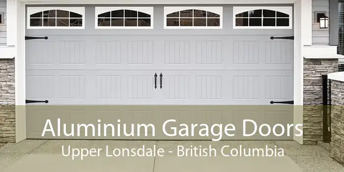 Aluminium Garage Doors Upper Lonsdale - British Columbia