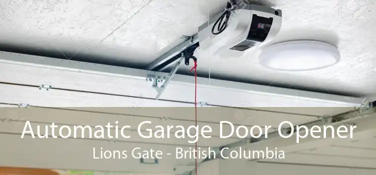 Automatic Garage Door Opener Lions Gate - British Columbia
