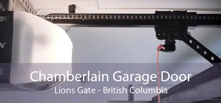 Chamberlain Garage Door Lions Gate - British Columbia