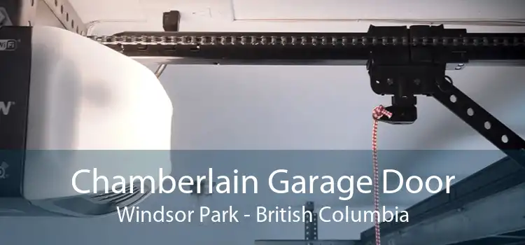 Chamberlain Garage Door Windsor Park - British Columbia