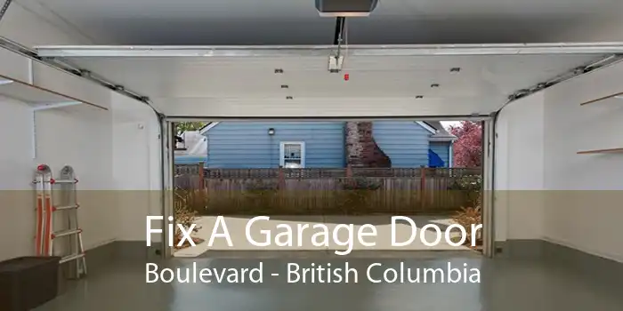 Fix A Garage Door Boulevard - British Columbia