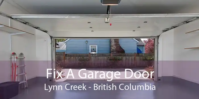 Fix A Garage Door Lynn Creek - British Columbia