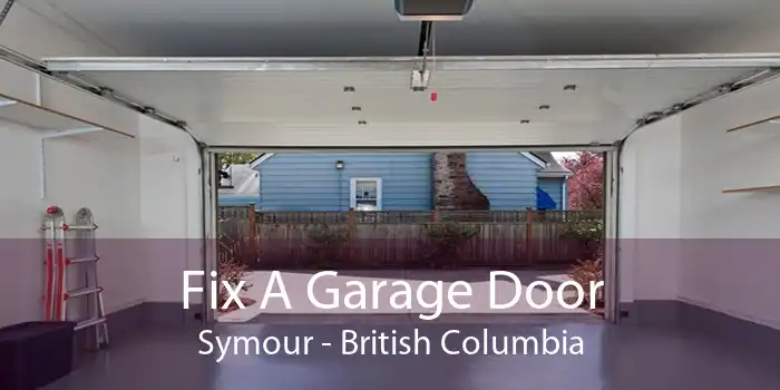Fix A Garage Door Symour - British Columbia