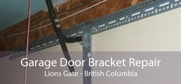 Garage Door Bracket Repair Lions Gate - British Columbia