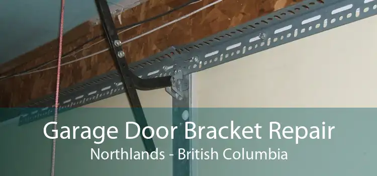 Garage Door Bracket Repair Northlands - British Columbia