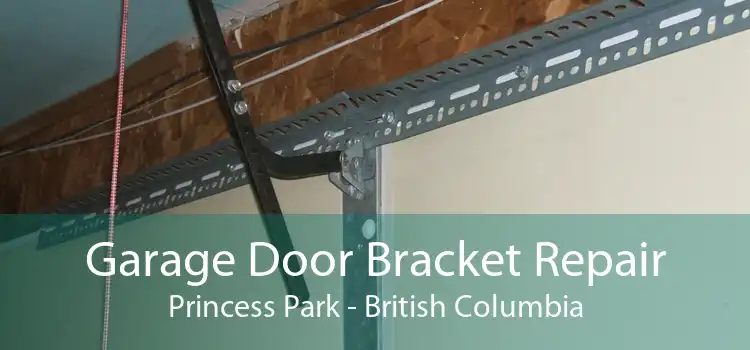 Garage Door Bracket Repair Princess Park - British Columbia