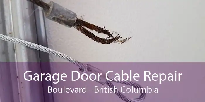 Garage Door Cable Repair Boulevard - British Columbia
