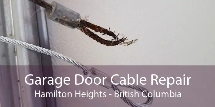 Garage Door Cable Repair Hamilton Heights - British Columbia