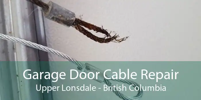 Garage Door Cable Repair Upper Lonsdale - British Columbia
