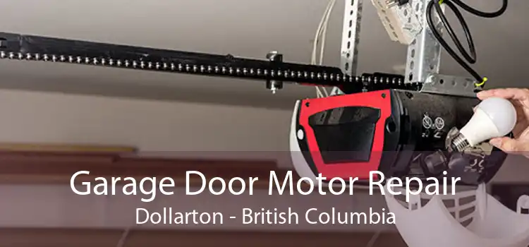 Garage Door Motor Repair Dollarton - British Columbia