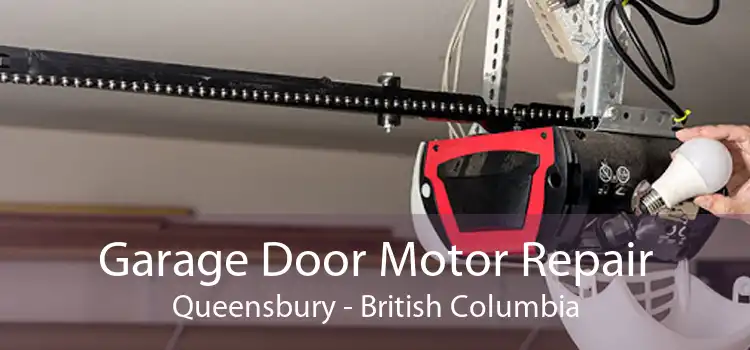 Garage Door Motor Repair Queensbury - British Columbia