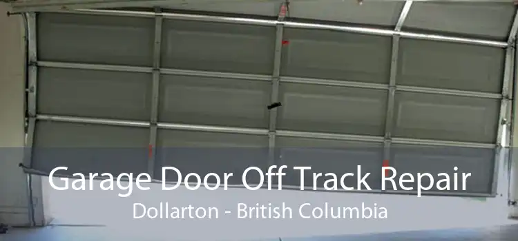 Garage Door Off Track Repair Dollarton - British Columbia