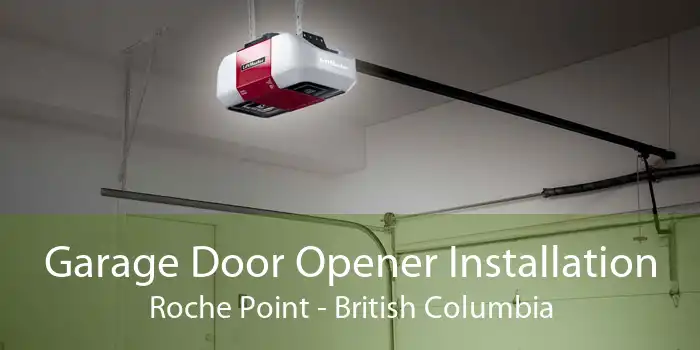 Garage Door Opener Installation Roche Point - British Columbia