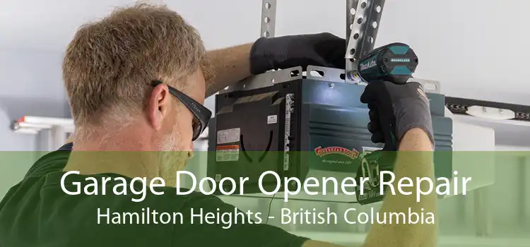 Garage Door Opener Repair Hamilton Heights - British Columbia