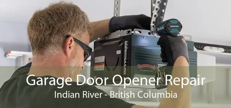 Garage Door Opener Repair Indian River - British Columbia