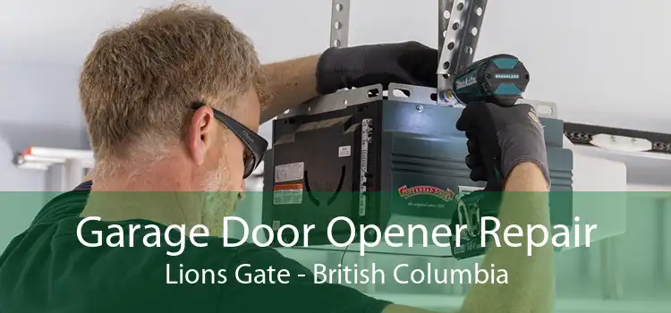 Garage Door Opener Repair Lions Gate - British Columbia