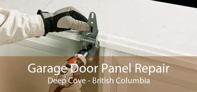 Garage Door Panel Repair Deep Cove - British Columbia