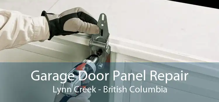 Garage Door Panel Repair Lynn Creek - British Columbia