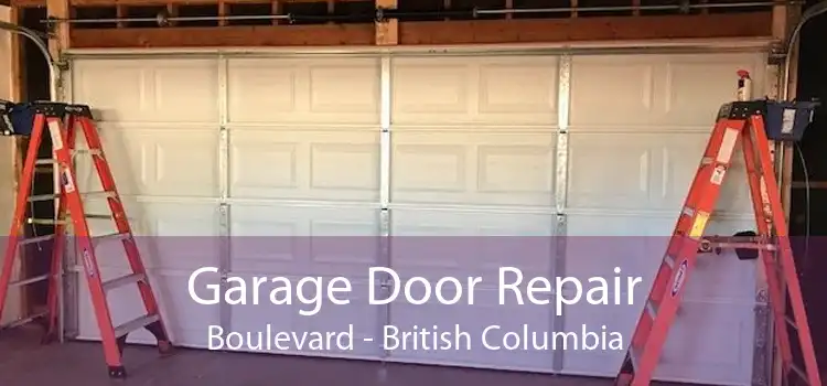 Garage Door Repair Boulevard - British Columbia