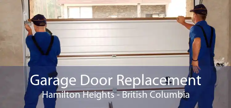 Garage Door Replacement Hamilton Heights - British Columbia