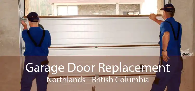 Garage Door Replacement Northlands - British Columbia