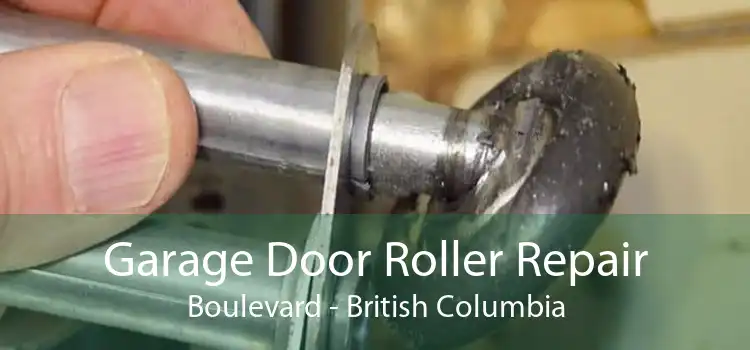 Garage Door Roller Repair Boulevard - British Columbia