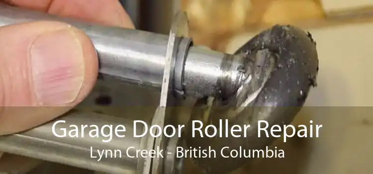 Garage Door Roller Repair Lynn Creek - British Columbia