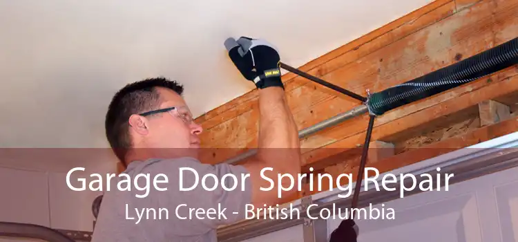 Garage Door Spring Repair Lynn Creek - British Columbia