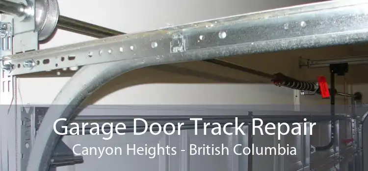 Garage Door Track Repair Canyon Heights - British Columbia