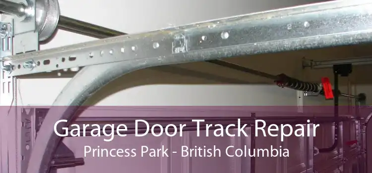 Garage Door Track Repair Princess Park - British Columbia