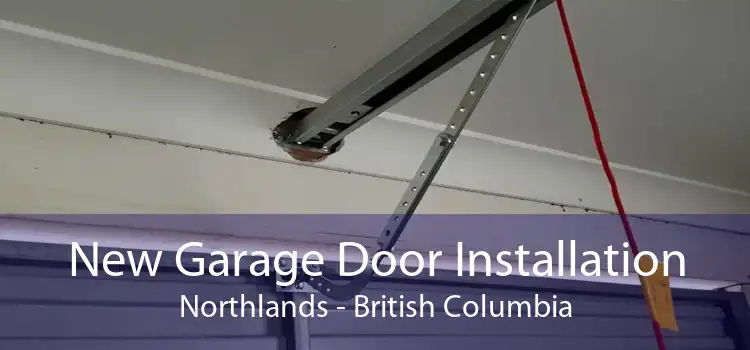 New Garage Door Installation Northlands - British Columbia