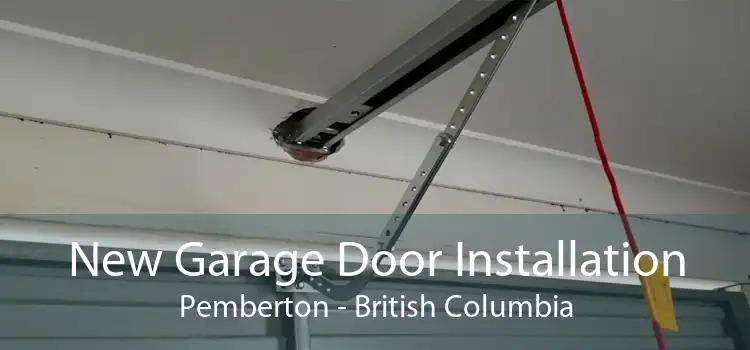 New Garage Door Installation Pemberton - British Columbia