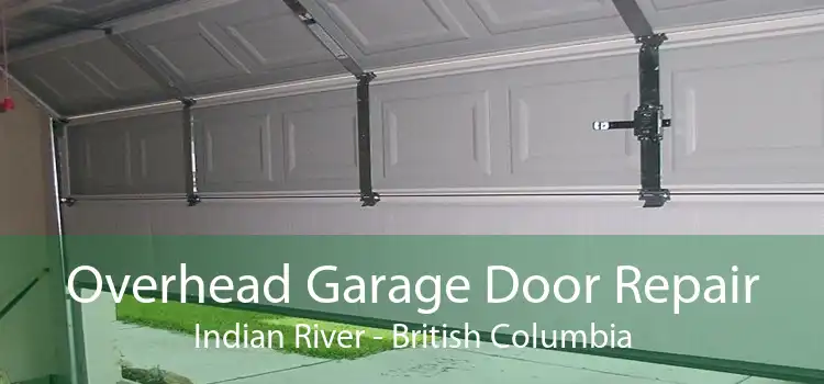 Overhead Garage Door Repair Indian River - British Columbia