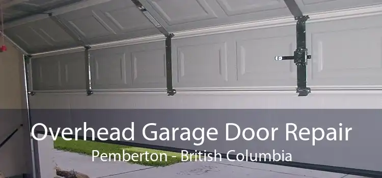 Overhead Garage Door Repair Pemberton - British Columbia