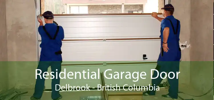 Residential Garage Door Delbrook - British Columbia