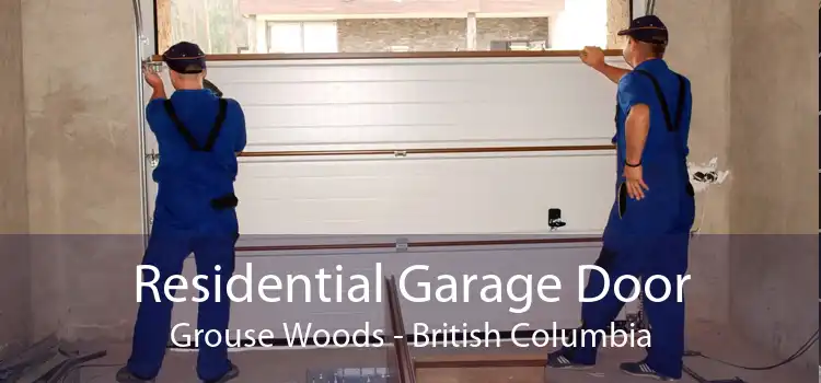 Residential Garage Door Grouse Woods - British Columbia